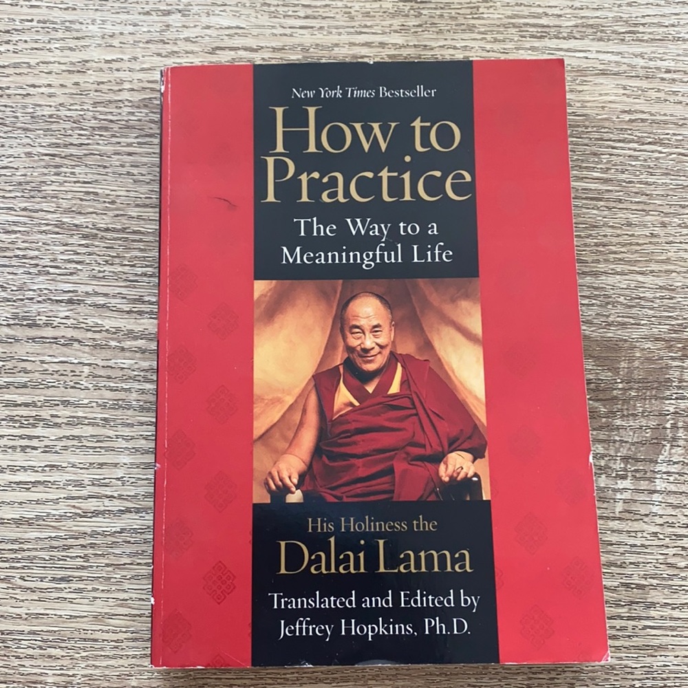 How to Practice The Way to a Meaningful Life